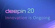 deepin 20 —— Innovation is Ongoing
