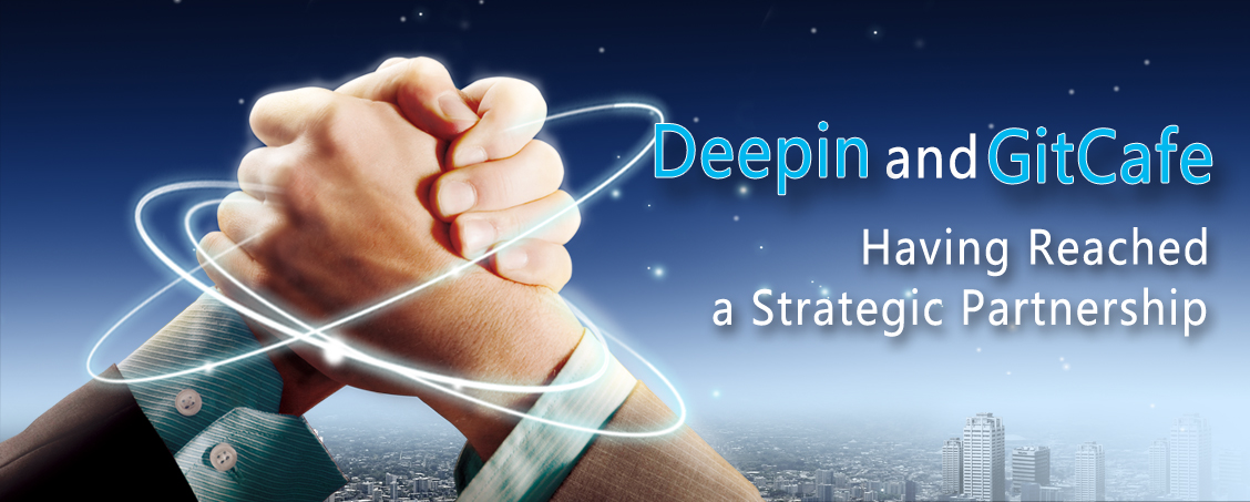 Deepin and GitCafe Having Reached a Strategic Partnership