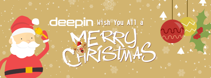 Deepin Team Wish You All a Merry Christmas!