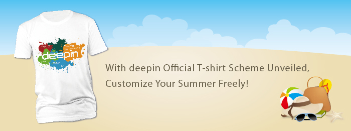 With deepin Official T-shirt Scheme Unveiled, Customize Your Summer Freely!