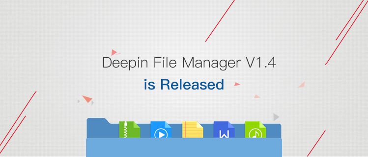 Deepin File Manager V1.4 is Released