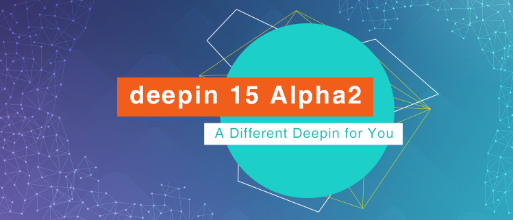deepin 15 Alpha2-- A Different Deepin for You