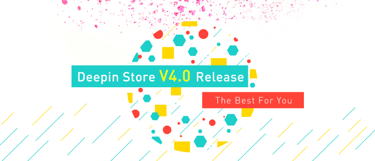 Deepin Store V4.0 Release -- The Best For You