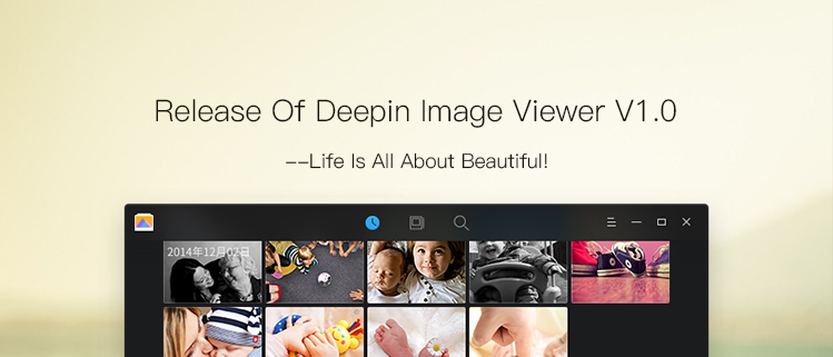 Release Of Deepin Image Viewer V1.0--Life Is All About Beautiful!